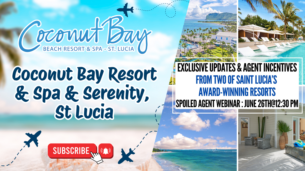 EXCLUSIVE UPDATES & AGENT INCENTIVES FROM TWO OF SAINT LUCIA’S AWARD-WINNING RESORTS
